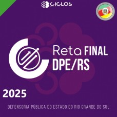 RETA FINAL DPE RS (CICLOS 2025) Defensoria Pública Rio Grande do Sul